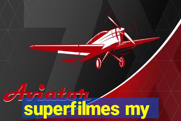superfilmes my